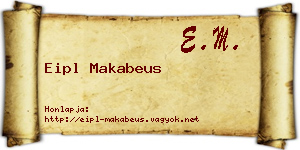 Eipl Makabeus névjegykártya